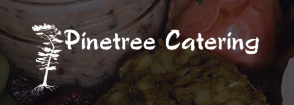 Pinetree Catering