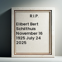 Elibert Bert Schilthuis November 16 1925 July 24 2025 1