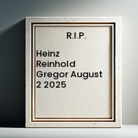 Heinz Reinhold Gregor August 2 2025 1