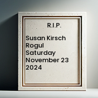 susan kirsch rogul saturday november 23 2024 1
